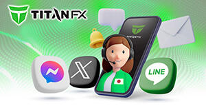 Titan FXがLINEやSNSで日本語サポートを開始!