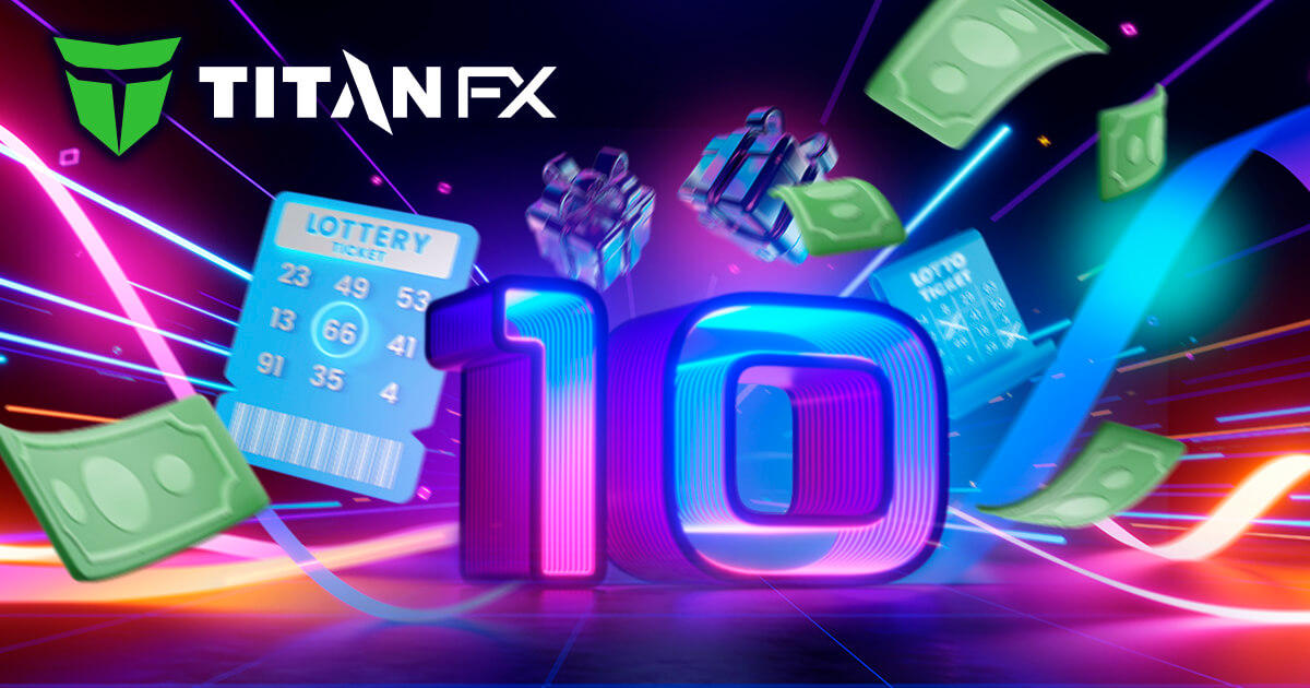 Titan FXが賞金総額2,000万円の「10周年ロト」を開催!抽選権の獲得方法を解説